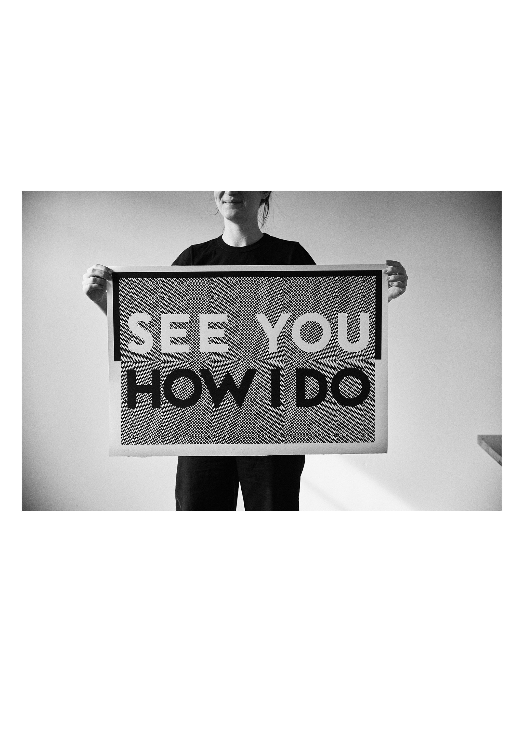 'SEE YOU HOW I DO' by Georgia Hill